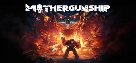 MOTHERGUNSHIP Torrent